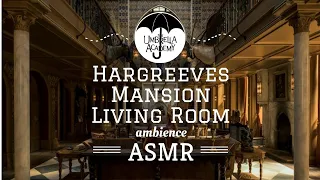 Umbrella Academy ☂️ Hargreeves Mansion ASMR Ambience ✨ Living Room