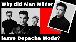 Why did Alan Wilder leave Depeche Mode?