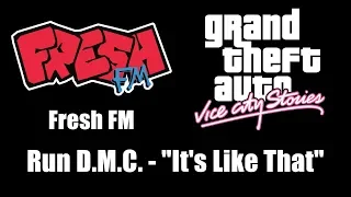 GTA: Vice City Stories - Fresh FM | Run D.M.C. - "It's Like That"