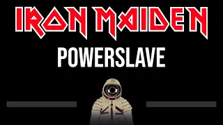 Iron Maiden • Powerslave (CC) (Upgraded Video) 🎤 [Karaoke] [Instrumental Lyrics]