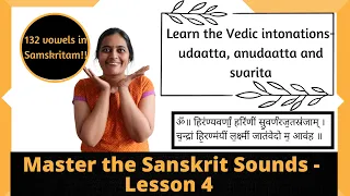 Vedic Intonations of Vowels: Vedic Intonations of Vowels - Varnamala series Episode 4