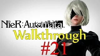 NieR Automata - Walkthrough Part 21 [Hard Mode] - Become as Gods.