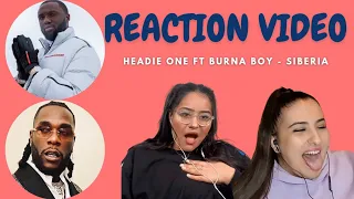 Just Vibes Reaction / Headie One ft Burna Boy - Siberia *OFFICIAL MUSIC VIDEO*