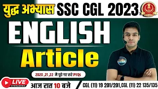 Day - 04 || Article || SSC CGL English युद्ध अभ्यास || 2021-22 मैं पूछे गए सारे PYQs | BY ANIL JADON