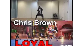 Chris Brown - "LOYAL" Official Choreography (DANCE COVER BRASIL) | Fã dança