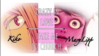 CRAZY IN LOVE/TAKE ME TO CHURCH | Haikyuu&MiraculousLadyBug | COLLAB With Kiko ||