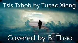 Tsis Txhob by TuPao Xiong -covered
