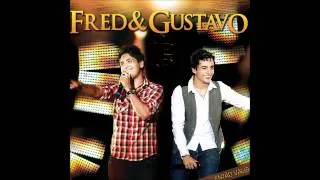 Então valeu - Fred & Gustavo (nova 2012)