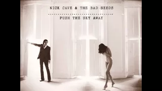 Nick Cave & The Bad Seeds - We No Who U R (2013) From the upcoming album, "Push The Sky Away"