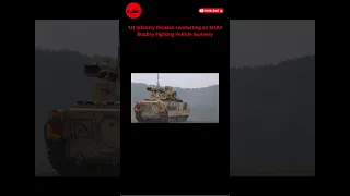 1st Infantry Division conducting an M2A3 Bradley Fighting Vehicle Gunnery #Shorts