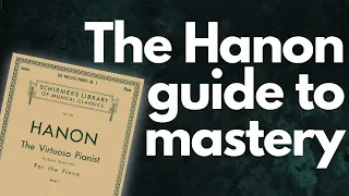 How to practice Hanon Exercises The Right Way (I think?)
