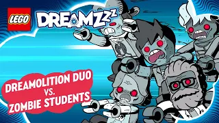 LEGO DREAMZzz Short | Dreamolition Duo vs. the Zombie Students