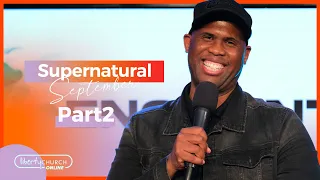 Supernatural September [] Part 2 [] Pastor Fabian Jood [] Liberty Church