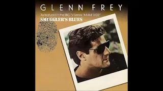 Glenn Frey - Smuggler's Blues (1984) (HQ)