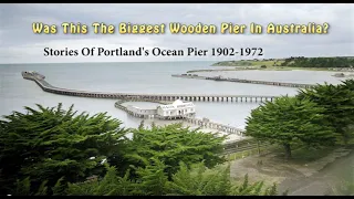 Was This The Biggest Wooden Pier In Australia?
