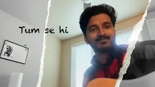 Tum Se Hi | Mohit Chauhan | Jab We Met | Covered by Linson Miranda