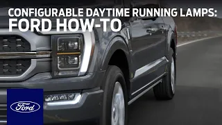 Configurable Daytime Running Lamps | Ford How-To | Ford