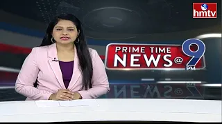 9PM Prime Time News | News Of The Day | Latest Telugu News | 07-05-2024 | hmtv