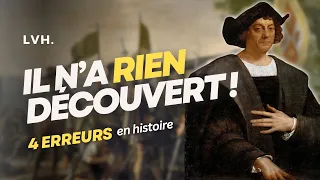 CHRISTOPHE COLOMB N'A PAS DÉCOUVERT L'AMÉRIQUE (4 erreurs en histoire)