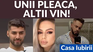 Casa Iubirii - Unii pleaca, altii vin!