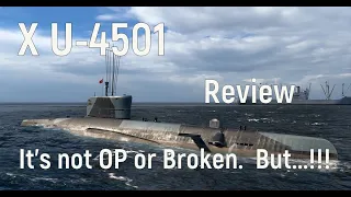 World of Warships - U-4501 Review, it's a good boat but not OP