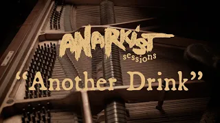 Kellermensch "Another Drink" Anarkist Sessions