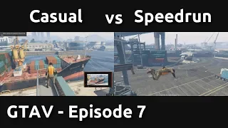 Casual VS Speedrun in GTAV #7 - Technically Boring