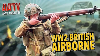 WW2 British Airborne Infantry Arnhem | Market Garden | Airsoft Loadouts | AATV EP172