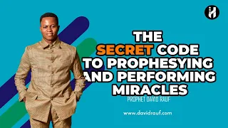 The secret code to prophesying and performing miracles !!!