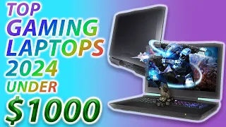 Top 10 Budget Gaming Laptops 2024 Under $1000: Unleash Power and Performance