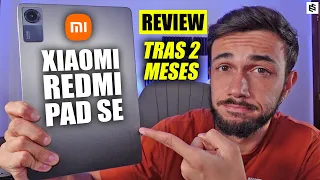 LO QUE DEBES SABER!🤔XIAOMI REDMI PAD SE: REVIEW TRAS 2 MESES