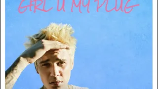 Girl U My Plug - (Justin Bieber Cover)