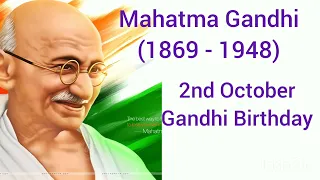 #Mahatma Gandhi #Gandhi Mahatma,#2nd October Gandhi birthday