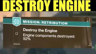 How to "destroy the engine" | Destiny 2 retribution mission guide (engine components destroyed)