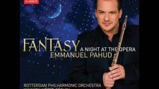 Emmanuel Pahud  /  Fantasy - A Night at the Opera