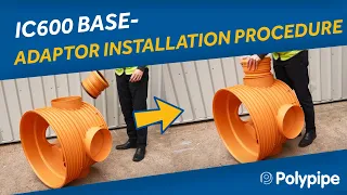 IC600 Base Adaptor Installation Procedure | Polypipe Building Products