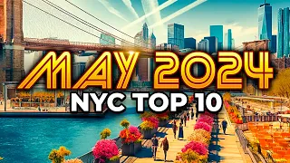 Top 10 Absolute Best Things To Do in NYC this May (2024)