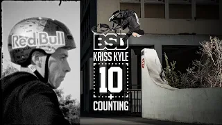 BSD: KRISS KYLE - 10 + COUNTING (BMX)