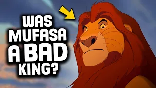 Lion King Theory: Was Mufasa A BAD King?