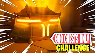 The God Chest Only Challenge in Fortnite