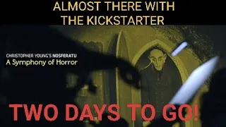 NOSFERATU SCORE BY CHRISTOPHER YOUNG! KICKSTARTER ALMOST THERE WITH 2 DAYS TO GO!