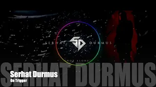 The Best Of Serhat Durmus 2020 ( FULL ALBUM ) ♪ Best Car Music 2021 ( Bass Boosted )