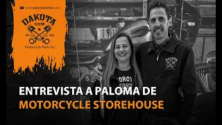 Entrevista a Paloma de Motorcycle Storehouse - Dakota Kustom