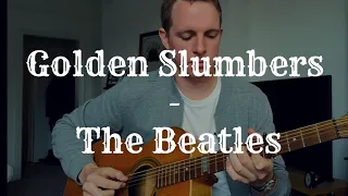 Golden Slumbers - The Beatles (Acoustic Cover)