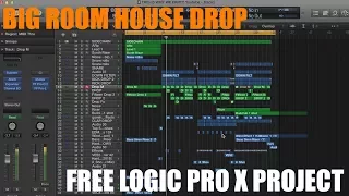 Big Room House Drop / Hardwell, Blasterjaxx,W&W Style and more [FREE LOGIC PRO X PROJECT]