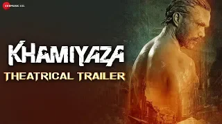 Khamiyaza Trailer | Khamiyaza Hindi Film Promo