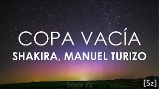 Shakira, Manuel Turizo - Copa Vacía (Letra)