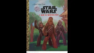 Read Aloud- I am a Wookiee by Geof Smith | Star Wars Storytime | Little Golden Book