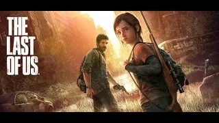 The Last of Us #1 Прохождение на РУССКОМ
