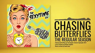 Chasing Butterflies (Audio Only)